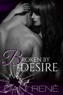 Broken by Desire