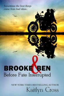 Brooke & Ben: Before Fate Interrupted