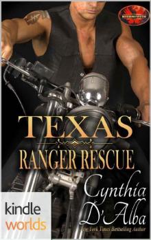 Brotherhood Protectors: Texas Ranger Rescue (Kindle Worlds Novella)