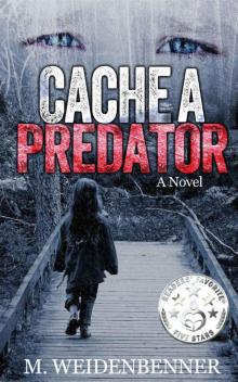 Cache a Predator