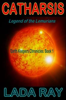 Catharsis, Legend of the Lemurians