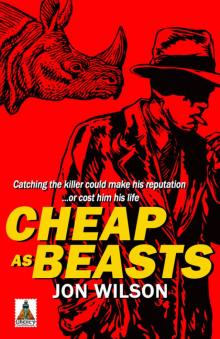 Cheap as Beasts