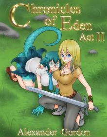 Chronicles of Eden - Act 2