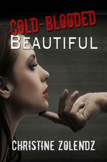 Cold-Blooded Beautiful (The Beautiful Series)