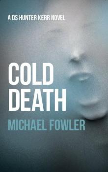 Cold Death (D.S.Hunter Kerr)