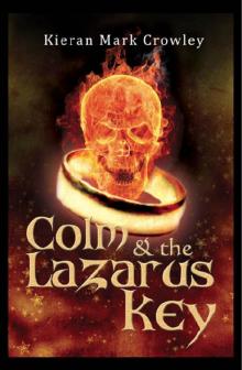 Colm & the Lazarus Key