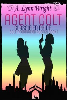 [Colt Information Agency 01.0] Agent Colt: Classified Pride