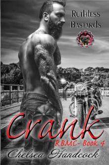 Crank: Ruthless Bastards (RBMC Book 4)