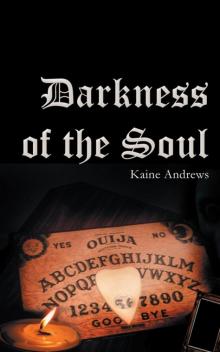 Darkness of the Soul