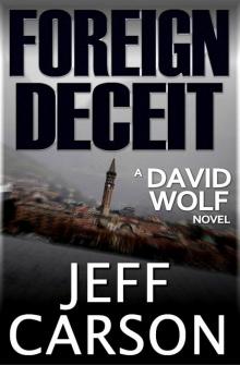 David Wolf 01 - Foreign Deceit