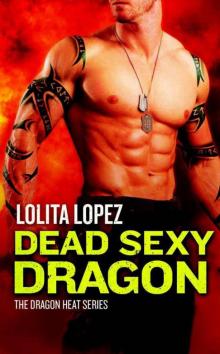 Dead Sexy Dragon (Dragon Heat)