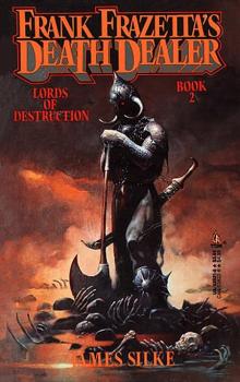 [Death Dealer 02] - Lords of Destruction