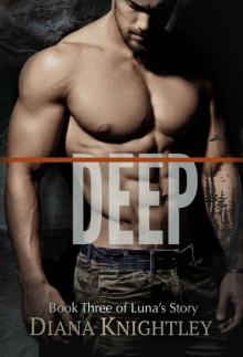 Deep (Luna's Story Book 3)