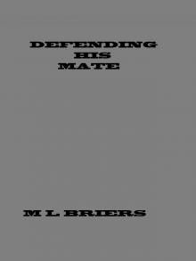 Defending His Mate ( Lycan Romance )