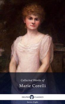 Delphi Collected Works of Marie Corelli