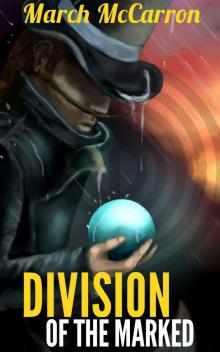 Division of the Marked (The Marked Series)