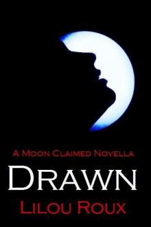 Drawn (Moon Claimed)