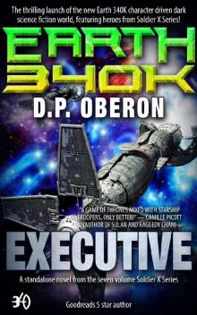 Executive: An Earth 340K Standalone Novel (Soldier X Book 1)