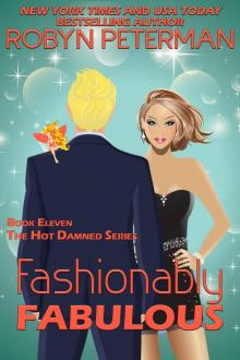 Fashionably Fabulous: Book Eleven of The Hot Damned Series