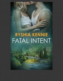 Fatal Intent