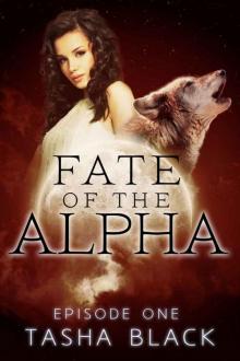 fate of the alpha - episode 1