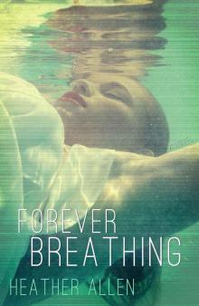 Forever Breathing (Just Breathe #3)