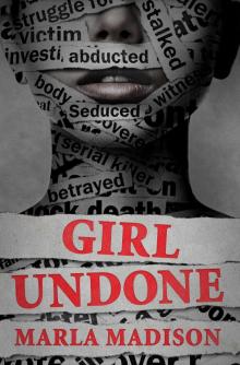 Girl Undone (TJ Peacock & Lisa Rayburn Mysteries Book 3)