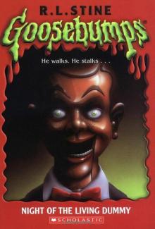 [Goosebumps 07] - Night of the Living Dummy