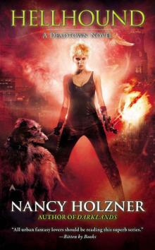 Hellhound (A Deadtown Novel)