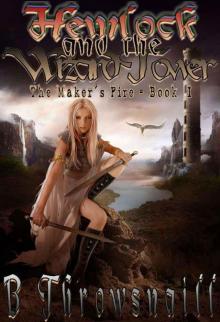 Hemlock And The Wizard Tower (Book 1)