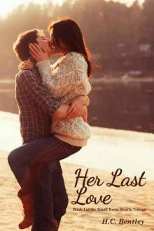 Her Last Love (Small Town Hearts Trilogy #1)