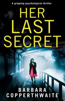 Her Last Secret: A gripping psychological thriller