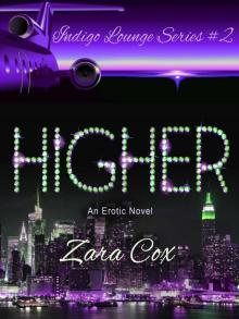 HIGHER (The Indigo Lounge Series)