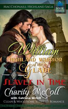 Highland Warriors of the Glade_William