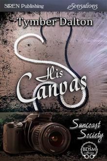 His Canvas [Suncoast Society] (Siren Publishing Sensations)