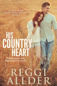 His Country Heart (Sierra Creek Series Book 2)