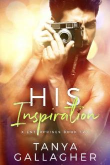 His Inspiration (X Enterprises Book 2)