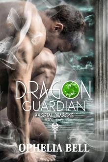 Immortal Dragons Book 5: Dragon Guardian