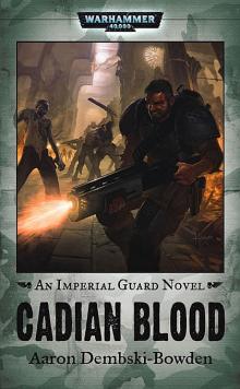 [Imperial Guard 07] - Cadian Blood