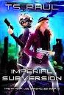 Imperial Subversion (Athena Lee Chronicles Book Book 6)