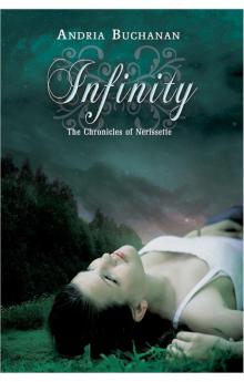 Infinity (Chronicles of Nerissette)