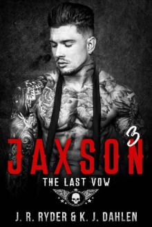 Jaxson 3: The Last Vow (Black Devils MC)