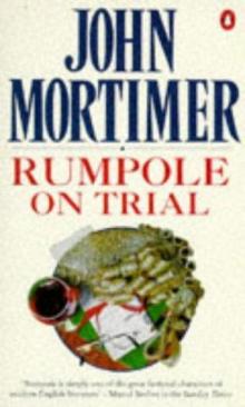 John Mortimer - Rumpole On Trial