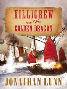 Killigrew and the Golden Dragon