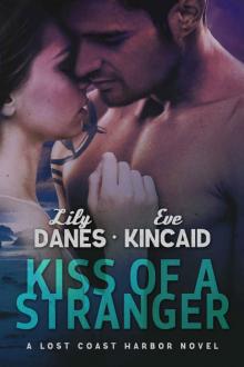 Kiss of a Stranger (Lost Coast Harbor, Book 1)