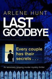 Last Goodbye_An absolutely gripping murder mystery thriller