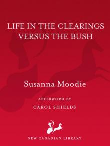 Life in the Clearings Versus the Bush