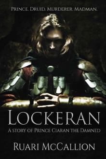 Lockeran (Prince Ciaran the Damned Book 2)