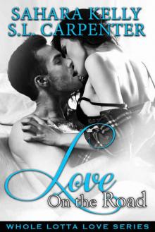 Love on the Road (Whole Lotta Love #2)