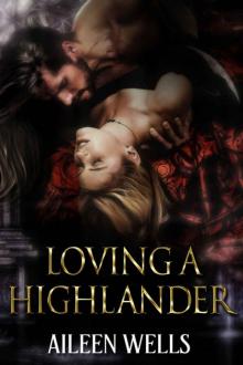 Loving A Highlander